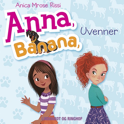 Anna, Banana 1: Uvenner, Anica Mrose Rissi