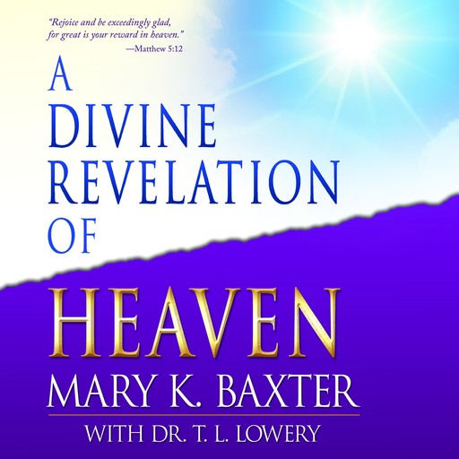 A Divine Revelation of Heaven, Mary Baxter