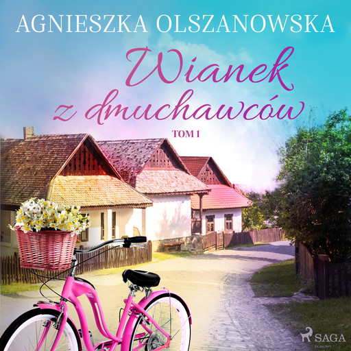 Wianek z dmuchawców, Agnieszka Olszanowska