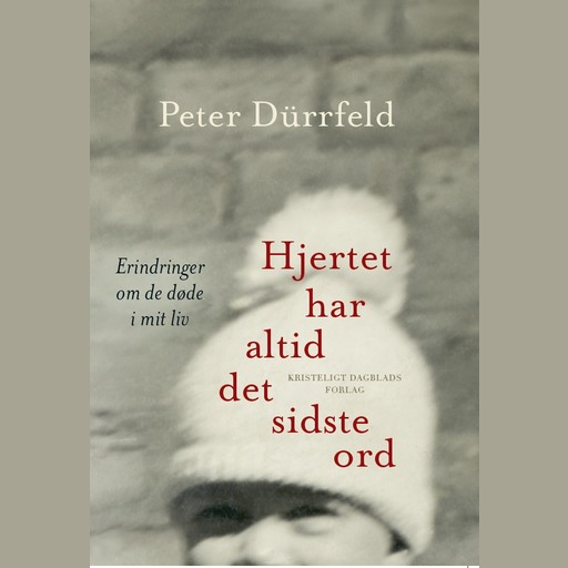 Hjertet har altid det sidste ord, Peter Dürrfeld