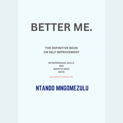 BETTER ME., Ntando Mngomezulu
