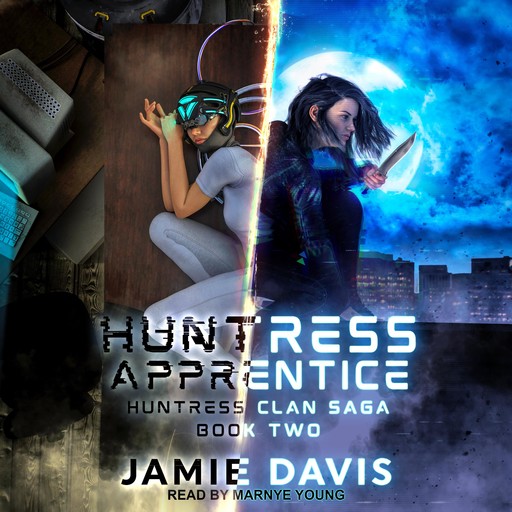 Huntress Apprentice, Jamie Davis, Michael Anderle