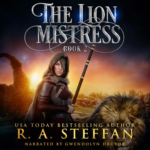The Lion Mistress: Book 2, R.A. Steffan