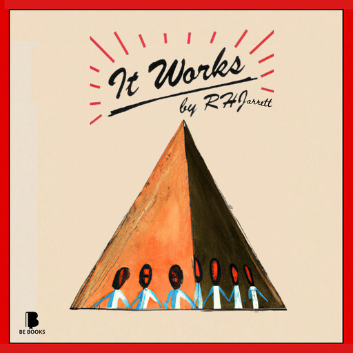 It Works!, R.H. Jarrett