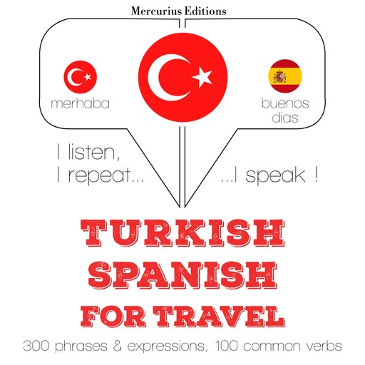 Türkçe - İspanyolca: Seyahat için, JM Gardner