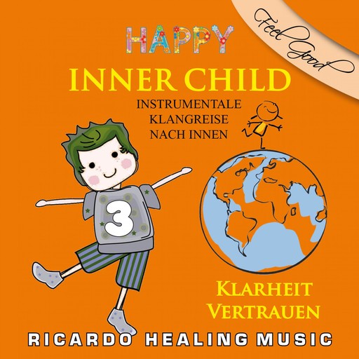 Inner Child - Instrumentale Klangreise nach Innen, Vol. 3, 