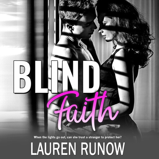 Blind Faith, Lauren Runow