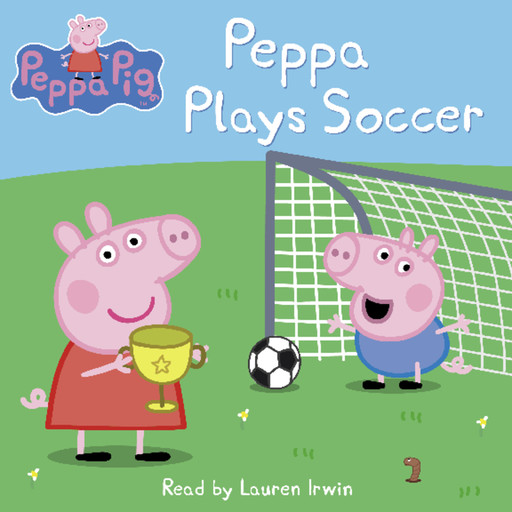Peppa Plays Soccer (Peppa Pig), Scholastic