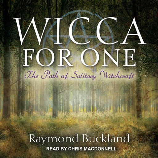 Wicca for One, Raymond Buckland