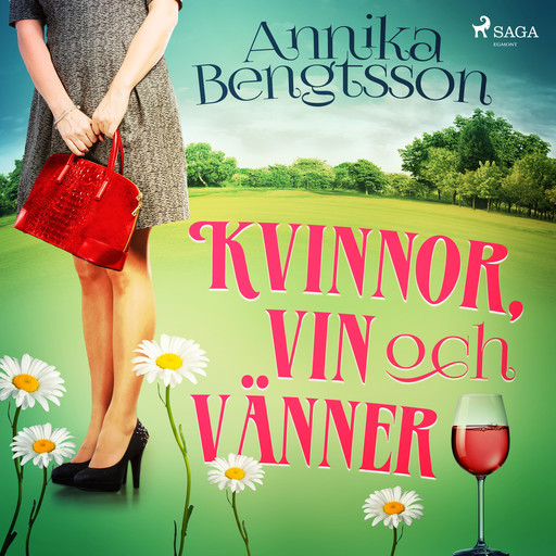 Kvinnor, vin och vänner, Annika Bengtsson