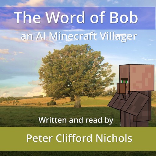 The Word of Bob, Peter Clifford Nichols