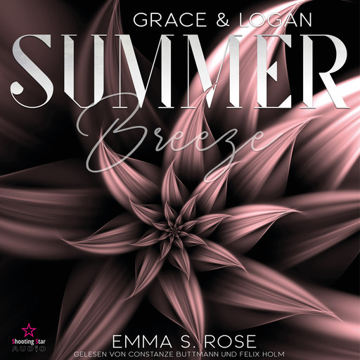 Grace & Logan - Summer Breeze, Band 3 (ungekürzt), Emma S. Rose
