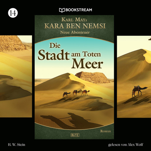 Die Stadt am Toten Meer - Kara Ben Nemsi - Neue Abenteuer, Folge 14 (Ungekürzt), Karl May, H.W. Stein