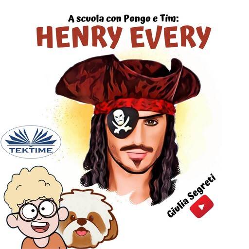 A Scuola Con PONGO E TIM: HENRY EVERY, Giulia Segreti