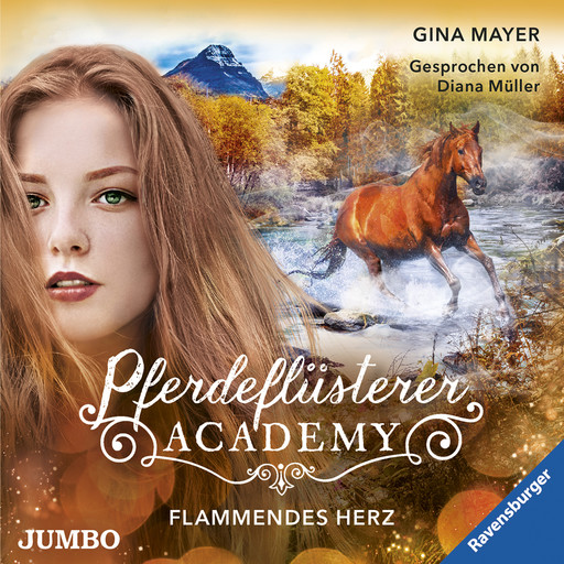 Pferdeflüsterer-Academy. Flammendes Herz [Band 7], Gina Mayer