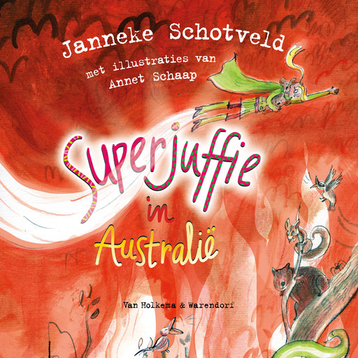 Superjuffie in Australië, Janneke Schotveld