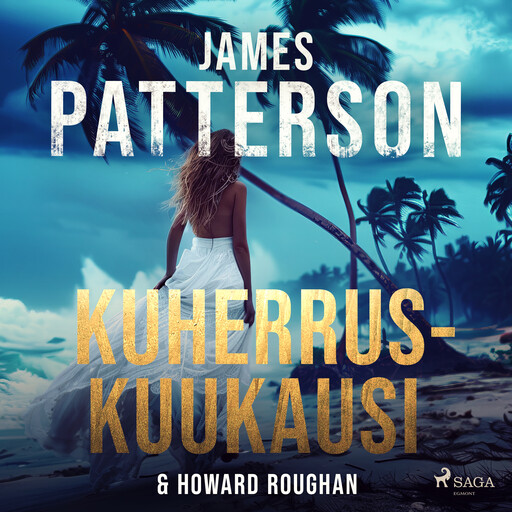 Kuherruskuukausi, James Patterson, Howard Roughan