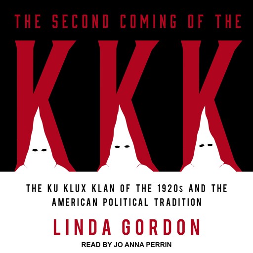The Second Coming of the KKK, Linda Gordon