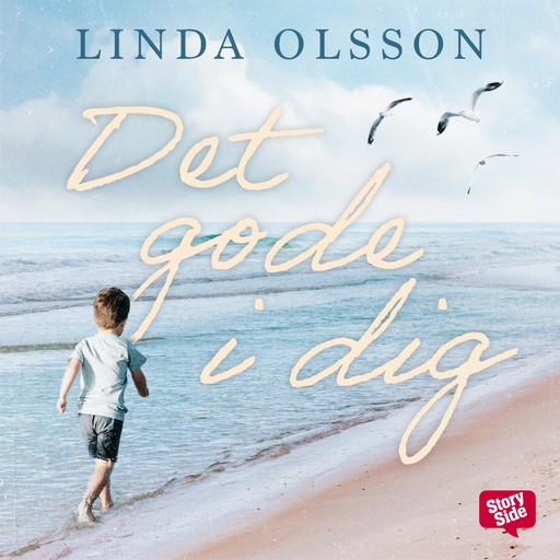 Det gode i dig, Linda Olsson