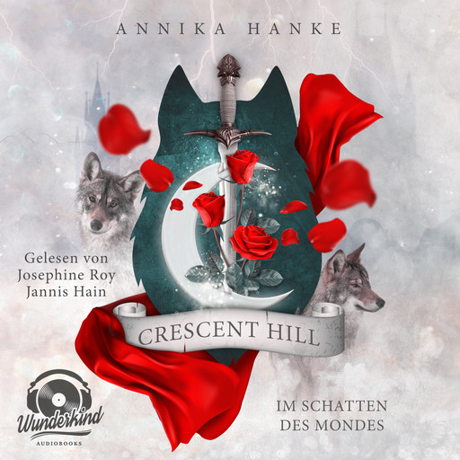 Crescent Hill - Im Schatten des Mondes (Ungekürzt), Annika Hanke