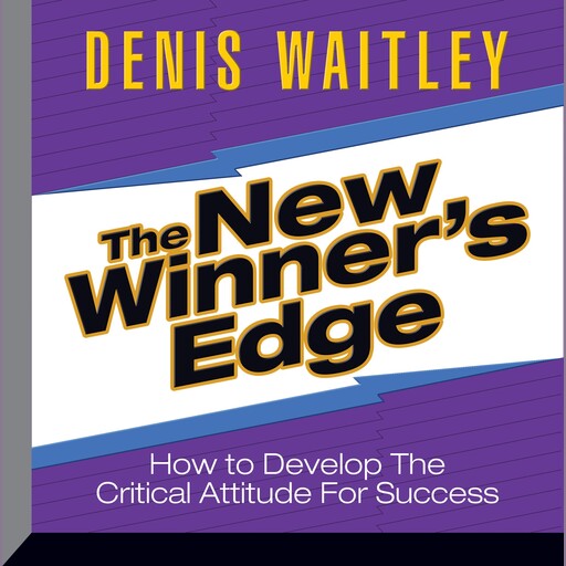The New Winner's Edge, Denis Waitley