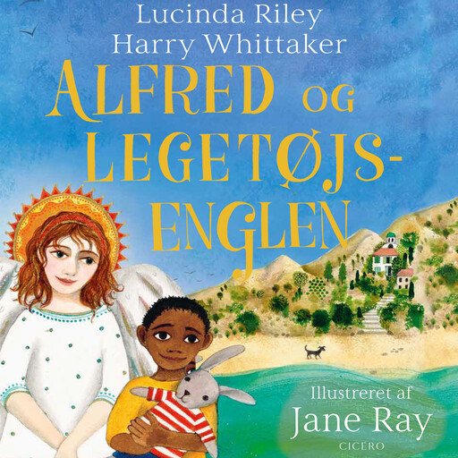 Alfred og legetøjsenglen, Lucinda Riley, Harry Whittaker