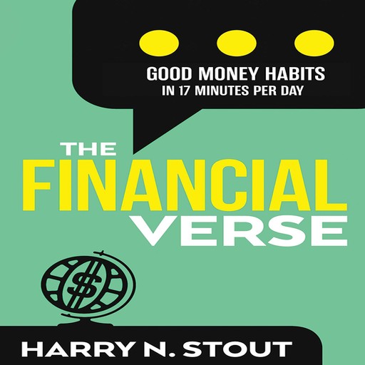 Good Money Habits In 17 Minutes Per Day, Harry Stout