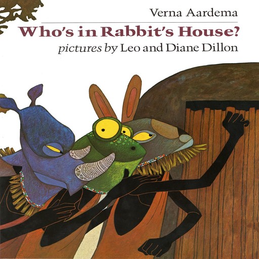 Who's In Rabbit's House?, Verna Aarema