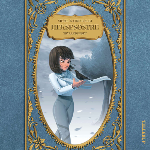 Heksesøstre #2: Tryllebundet, Sidsel Katrine Slej