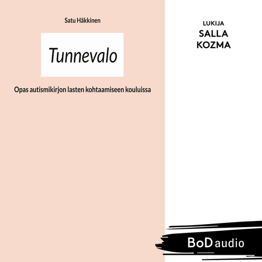 Tunnevalo (lyhentämätön), Satu Häkkinen