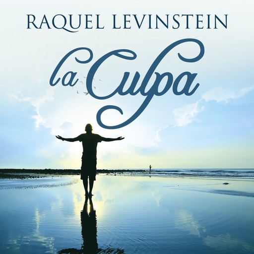 La culpa, Raquel Levinstein