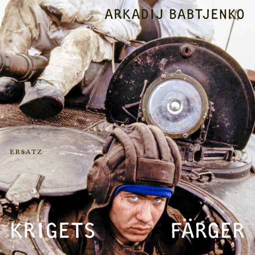 Krigets färger, Arkadij Babtjenko