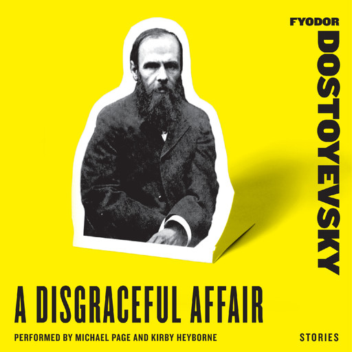 A Disgraceful Affair, Fyodor Dostoevsky