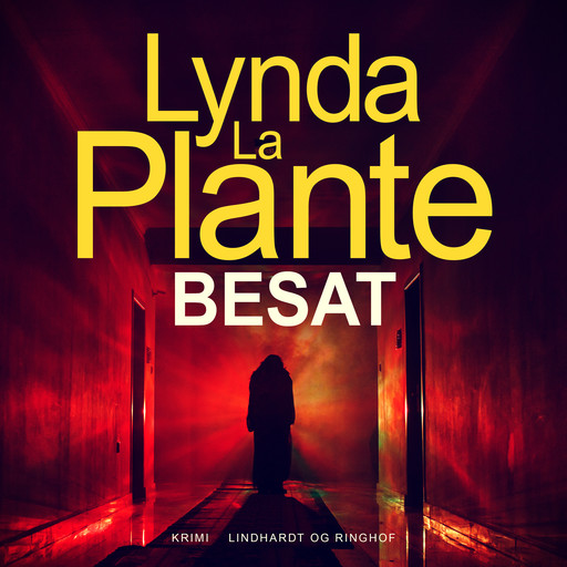 Besat, Lynda La Plante