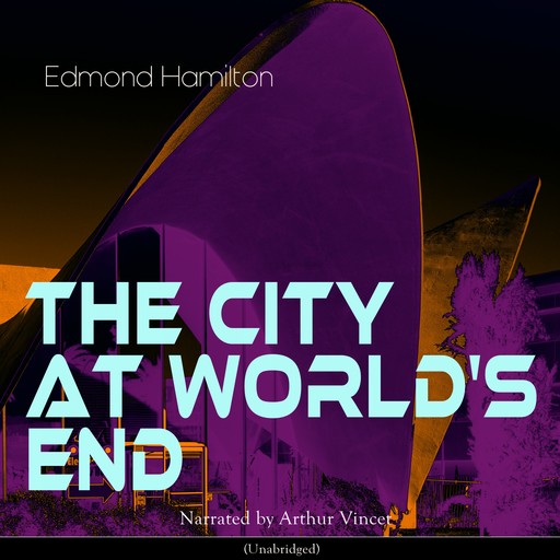The City at World's End, Edmond Hamilton