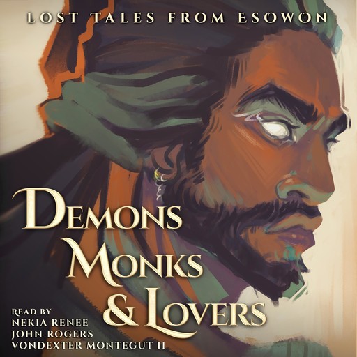 Demons, Monks, and Lovers, Matthew Chatman, Antoine Bandele, Callan Brown