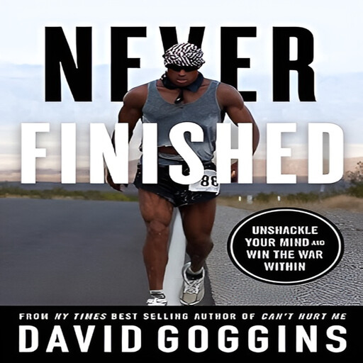 Never Finished, David Goggins