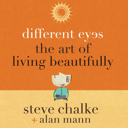Different Eyes, Steve Chalke, Alan Mann