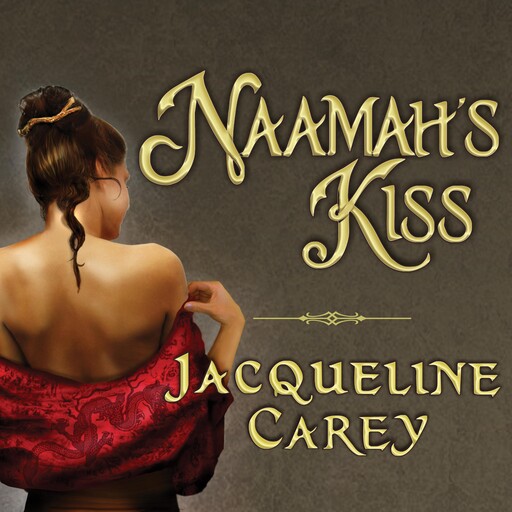 Naamah's Kiss, Jacqueline Carey