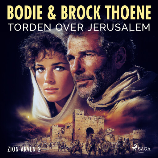 Torden over Jerusalem – Zion–arven 2, Brock Thoene, Bodie Thoene