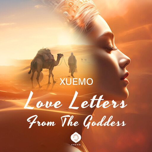 Love Letters From the Goddess, Xuemo