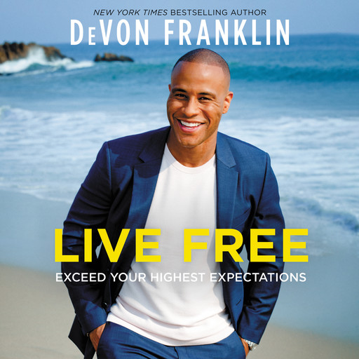 Live Free, DeVon Franklin