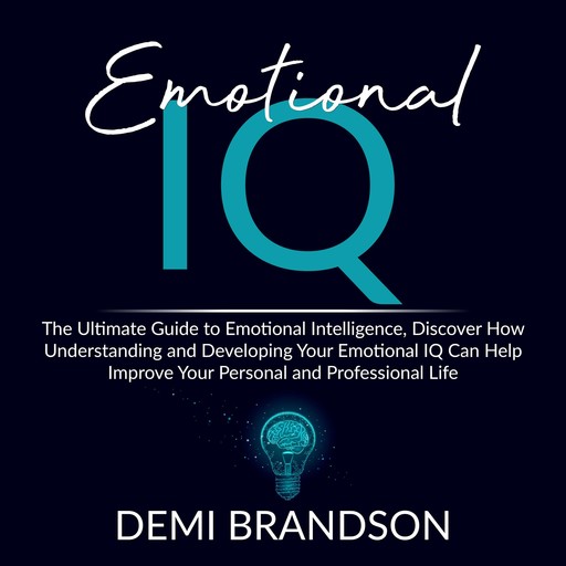 Emotional IQ, Demi Brandson