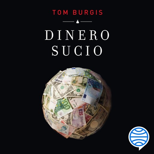 Dinero sucio, Tom Burgis