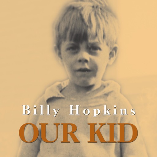 Our Kid, Billy Hopkins