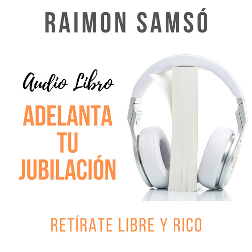 Adelanta tu Jubilación, Raimon Samsó