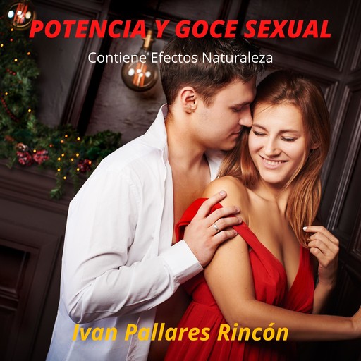 Potencia y Goce Sexual, Ivan Pallares Rincon