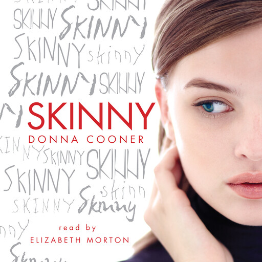 Skinny, Donna Cooner