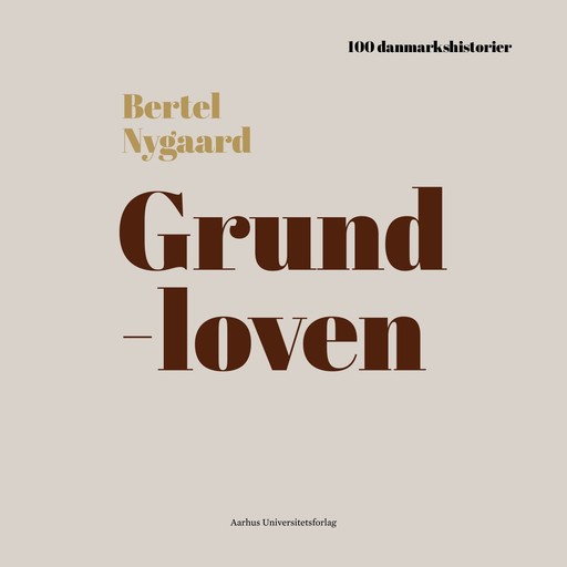 Grundloven - PODCAST, Bertel Nygaard