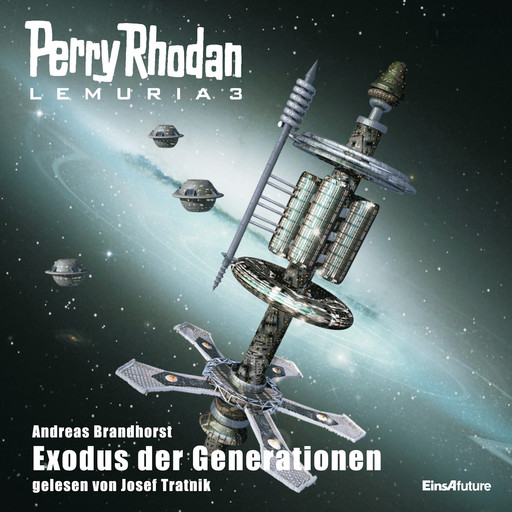 Perry Rhodan Lemuria 3: Exodus der Generationen, Andreas Brandhorst